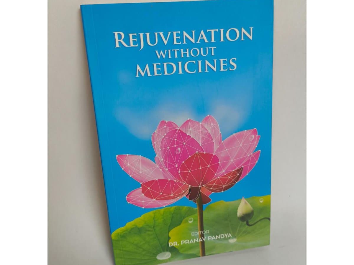 Rejuvenation Without Medicines – Dr. Pranay Pandya | Health & Wellness Book