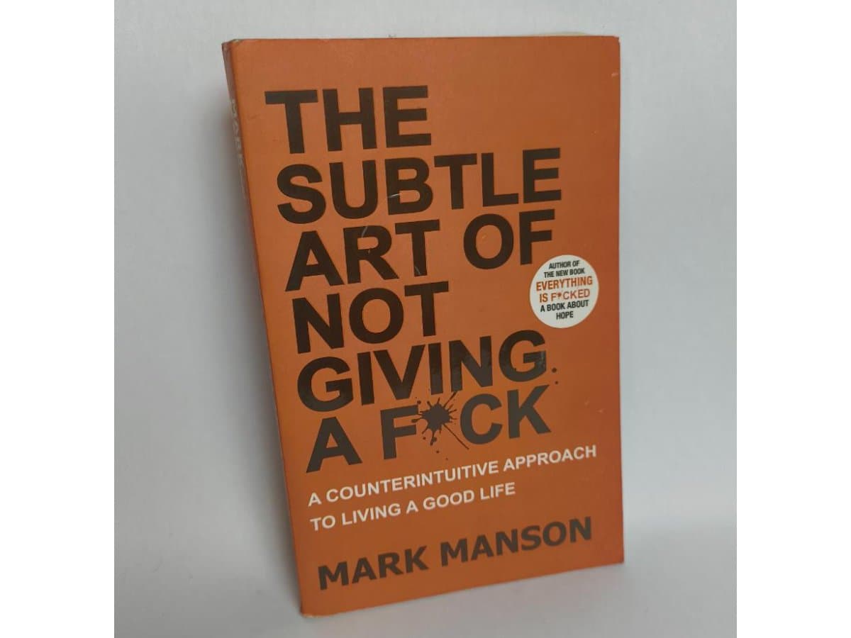 The Subtle Art of Not Giving a F*ck – Mark Manson | International Bestseller