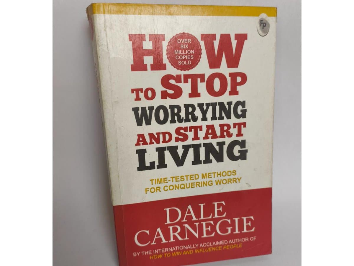 How to Stop Worrying and Start Living – Dale Carnegie | Self-Help Bestseller